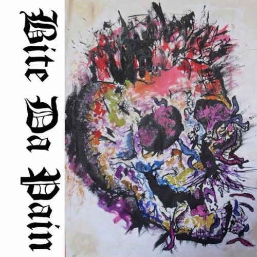 Bite Da Pain : Demo 2021